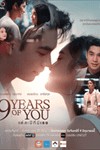 9 Years Of You - Phim Tâm Lý Tình Cảm Thái Lan