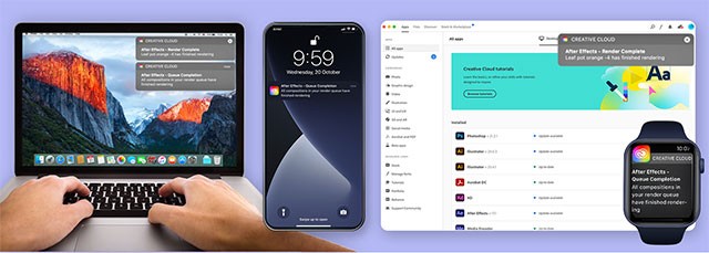 After Effects hỗ trợ thông báo từ xa trên thiết bị di động, đồng hồ thông minh và desktop