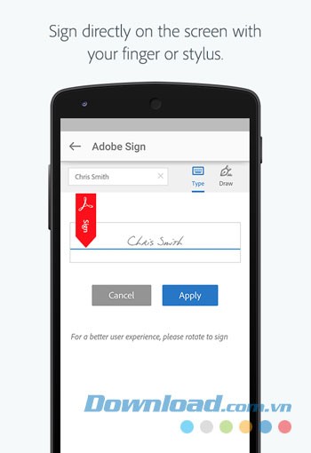 Trực tiếp ký tên lên màn hình bằng tay hoặc bút cảm ứng