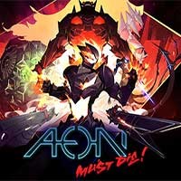 Aeon Must Die! - Game đánh đấm mãn nhãn, hoành tráng