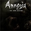 Amnesia: The Dark Descent - Game kinh dị nổi tiếng
