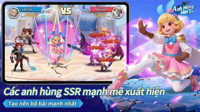 Các anh hùng SSR mạnh mẽ xuất hiện, tạo nên bộ bài mạnh nhất