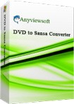 Anyviewsoft DVD to Sansa Converter - Convert DVDs for Sansa