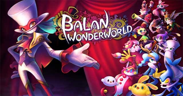 Balan Wonderworld là game hành động kết hợp đi cảnh tuyệt đẹp
