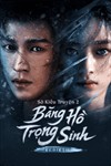 Băng Hồ Trọng Sinh - Sở Kiều Truyện 2: Phim Cổ Trang, Kiếm Hiệp Trung Quốc