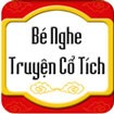 Bé nghe truyện cổ tích - Ứng dụng Android | 1.11