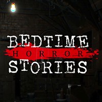 Bedtime Horror Stories - Game Truyện Kinh Dị Lúc Nửa Đêm