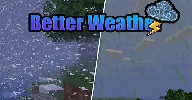 Better Weather Mod mang đến Minecraft 2 điều kiện thời tiết mới - Mưa axit và Bão tuyết