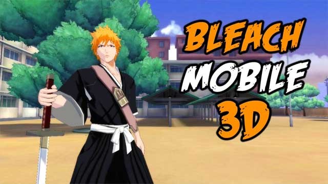 Game ARPG Nhật Bản - Sứ mệnh thần chết - BLEACH Mobile 3D