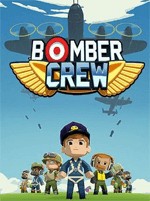 Bomber Crew: Trải nghiệm lái máy bay chiến đấu đỉnh cao