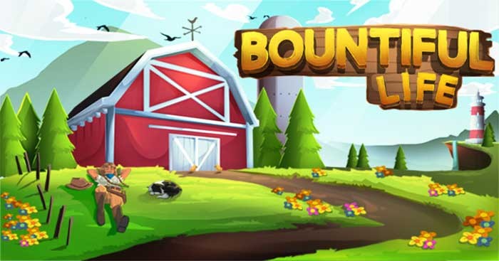 Bountiful Life là game nông trại kết hợp mô phỏng cuộc sống đầy màu sắc