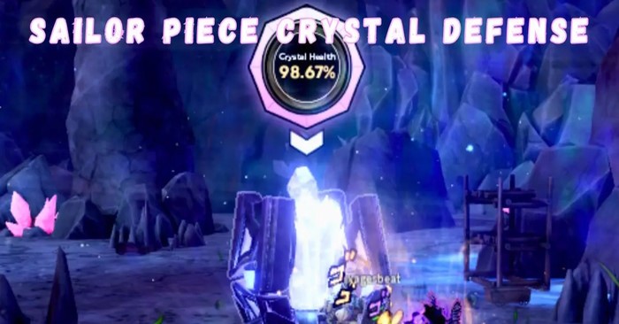 Hướng dẫn chơi Crystal Defense trong Sailor Piece