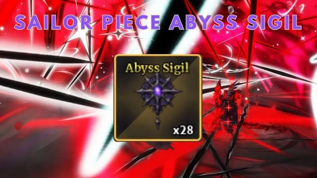 Abyss Sigil trong Sailor Piece: Cách lấy và sử dụng