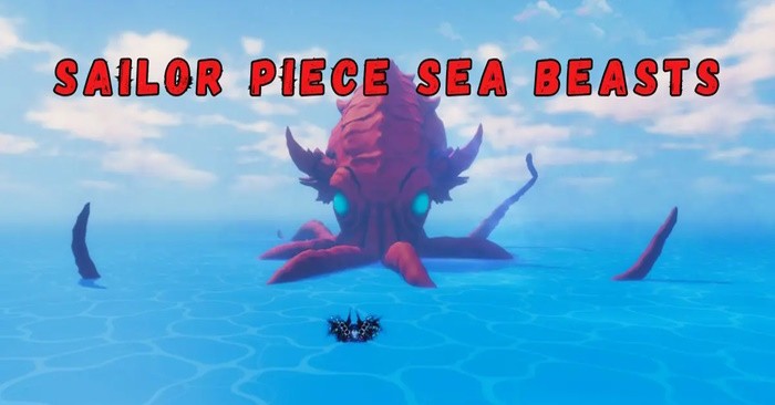 Hướng dẫn triệu hồi quái vật biển trong Sailor Piece