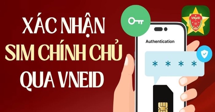 Xác thực sim chính chủ trên VNeID: Hướng dẫn chi tiết
