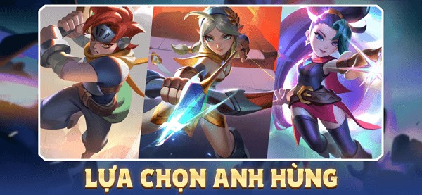 Lựa chọn anh hùng: Cung Thủ, Chiến Binh, Pháp Sư, Thuật Sĩ