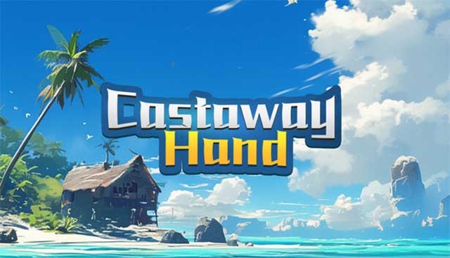 Tìm cách sinh tồn trên đảo hoang trong Castaway Hand