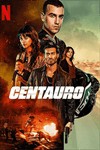 Centauro - Phim Kinh Dị Hành Động Mới trên Netflix