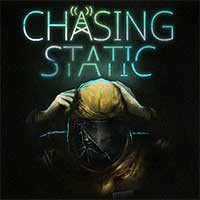 Chasing Static: Demo Game Kinh Dị Hiện Tượng Siêu Nhiên