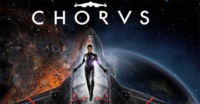 Chorus là game hành động chiến đấu trong vũ trụ kịch tính và hoành tráng