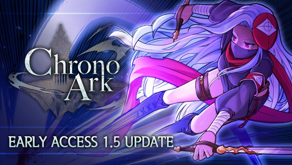 Chrono Ark 1.5 bổ sung hàng loạt nhân vật, kỹ năng mới và nâng cấp toàn diện gameplay, boss