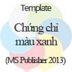 Mẫu Chứng Chỉ Màu Xanh Lam Chuyên Nghiệp, Đẹp Mắt
