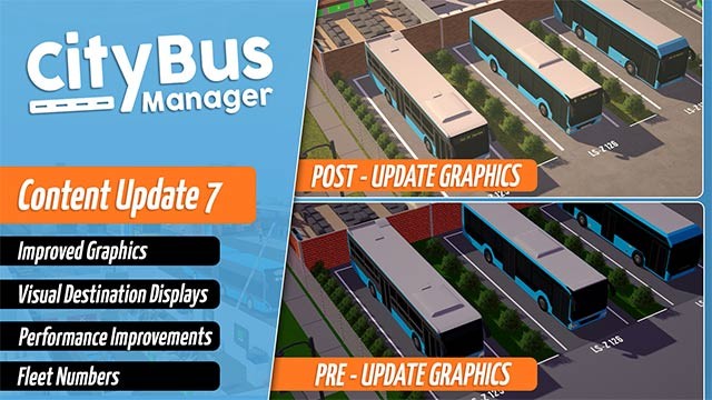 Bản cập nhật số 7 của City Bus Manager tập trung vào việc nâng cao chất lượng đồ họa, cải thiện cách hiển thị thông tin điểm đến, số hiệu xe và tối ưu hóa hiệu năng tổng thể