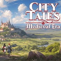 City Tales - Medieval Era: Xây dựng thành phố Trung cổ