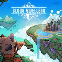 Cloud Dwellers: Xây dựng thành phố trên mây - Early Access