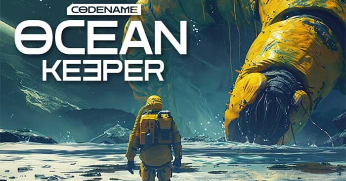 Khám phá đại dương hùng vĩ và nguy hiểm trong Codename: Ocean Keeper