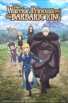 Công chúa Chiến binh và Vua Dã nhân - Phim Anime Tâm Lý Nhật Bản