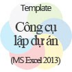 Mẫu Kế hoạch Dự án Gantt: Template Lập Kế hoạch Dự án