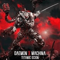 Daemon X Machina: Titanic Scion Demo - Trải nghiệm chiến tranh robot đỉnh cao