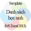 Danh sách học sinh Template