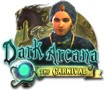 Dark Arcana: The Carnival - Tìm kiếm người phụ nữ mất tích