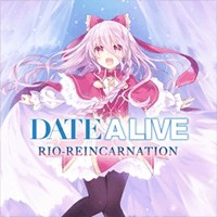 DATE A LIVE: Rio Reincarnation - Game Anime về sức mạnh tình yêu