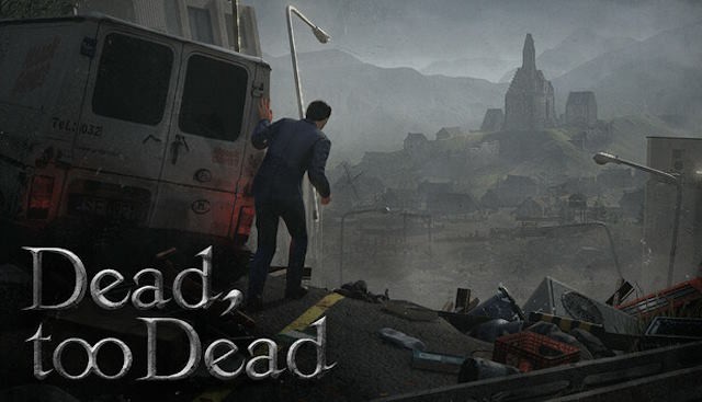 Dead, Too Dead là game nhập vai sinh tồn Hardcore thế giới mở