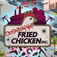 Definitely Not Fried Chicken 1.0: Game Buôn Bán Cấm Đội Lốt Quán Gà Rán