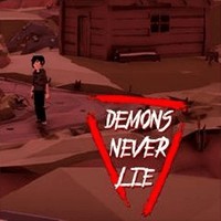 Demons Never Lie - Demo Game Kinh Dị