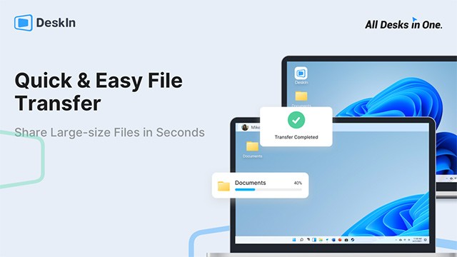 Hỗ trợ, điều khiển và chia sẻ dữ liệu nhanh chóng với DeskIn Remote Desktop