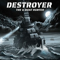 Destroyer: The U-Boat Hunter - Game chiến tranh hải quân đỉnh cao