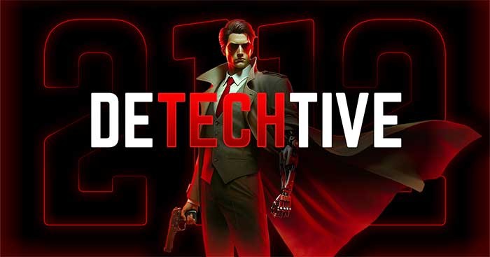DeTechtive 2112 là game nhập vai trinh thám bối cảnh Cyberpunk đen tối