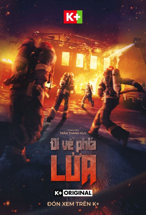 Poster phim Đi Về Phía Lửa