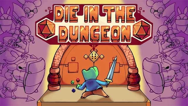 Vượt qua một ngục tối bí ẩn trong Die in the Dungeon