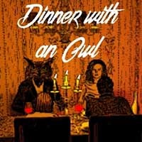 Dinner with an Owl - Game kinh dị Bữa tối đáng sợ
