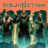 Disjunction: Game Hành Động Cyberpunk Đỉnh Cao