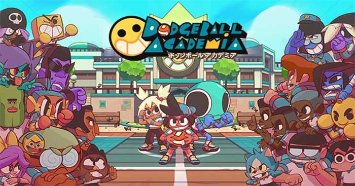 Dodgeball Academia là game thể thao bóng né vui nhộn