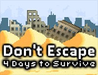 Don't Escape: 4 Days to Survive - Game phiêu lưu sinh tồn hấp dẫn