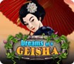 Dreams of a Geisha - Khôi phục lại một thế giới tuyệt vời