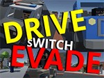 Drive Switch Evade - Trải nghiệm game lái xe, chạy trốn cảnh sát Early Access
